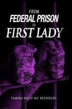 From Federal Prison To First Lady
