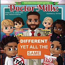 Doctor Mills: Different Yet All the Same